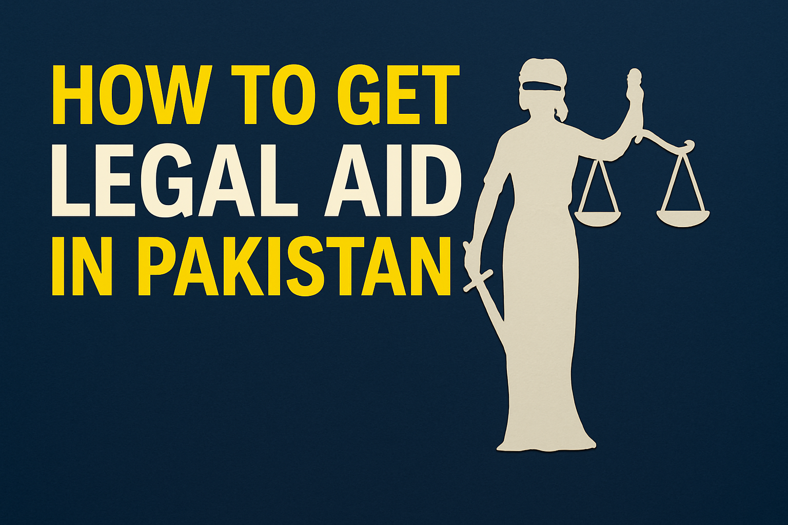 How to Get a Legal Aid in Pakistan